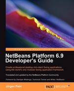 Netbeans Platform 6.9 Developer`s Guide
