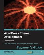 WordPress Theme Development - Beginner`s Guide