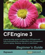 Cfengine 3 Beginner`s Guide