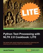 Python Text Processing with NLTK 2.0 Cookbook. LITE Edition