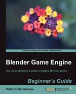 Blender Game Engine. Beginner`s Guide