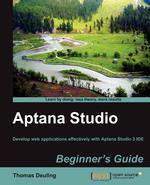 Aptana Studio Beginner`s Guide