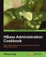 Hbase Administration Cookbook