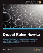 Drupal Rules How-To
