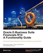 Oracle E-Business Suite Financials R12. A Functionality Guide