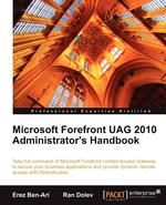 Microsoft Forefront UAG 2010 Administrator`s Handbook
