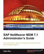 SAP Netweaver MDM 7.1 Administrator`s Guide