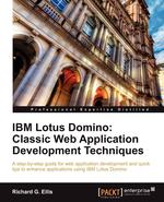IBM Lotus Domino. Classic Web Application Development Techniques