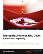 Microsoft Dynamics NAV 2009. Professional Reporting