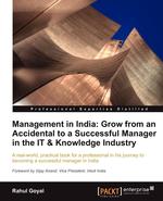 Management in India. Go from an Accidental to a Successful Manager in the It & Knowledge Industry
