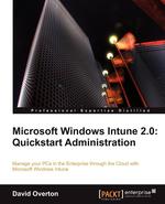 Microsoft Windows Intune 2.0. QuickStart Administration