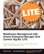 Middleware Management with Oracle Enterprise Manager Grid Control 10g R5 Lite Edition