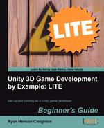 Unity 3D Game Development by Example Beginner`s Guide. Lite Edition