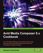 Avid Media Composer 6 Cookbook
