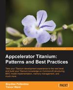 Appcelerator Titanium. Patterns and Best Practices