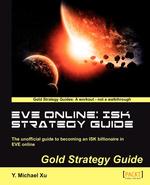 Eve Online. Isk Strategy Guide