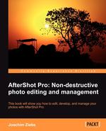 Aftershot Pro. Non-Destructive Photo Editing and Management