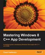 Mastering Windows 8 C++ App Development