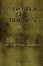 A Few Things Lost - A Revelation