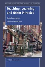 Teaching, Learning and Other Miracles - Transgressions. Cultural Studies and Education