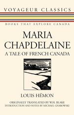 Maria Chapdelaine. A Tale of French Canada