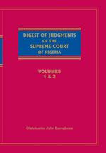 Digest of Judgements of the Supreme Court of Nigeria. Vols 1 and 2