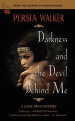 DARKNESS AND THE DEVIL BEHIND ME. A LANIE PRICE MYSTERY