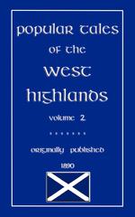 Popular Tales of the West Highlands Vol. 2