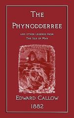 The Phynodderree (and Other Tales from the Isle of Man)