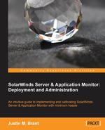 SolarWinds Server & Application Monitor. Deployment and Administration