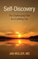 Self-Discovery. The Challenging Path to a Fulfilling Life