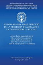 En defensa del libre ejercicio de la profesin de Abogado y l Independencia Judiciale