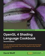 OpenGL 4 Shading Language Cookbook, Second Edition