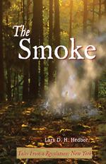 The Smoke. Tales From a Revolution - New-York