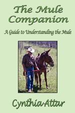 The Mule Companion. A Guide to Understanding the Mule