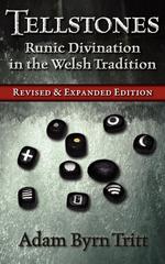 Tellstones. Runic Divination in the Welsh Tradition