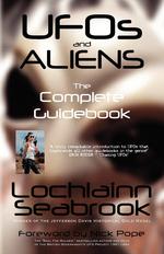 UFOs and Aliens. The Complete Guidebook