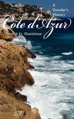 A Traveler`s History of Cote D`Azur