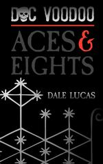 Doc Voodoo. Aces & Eights
