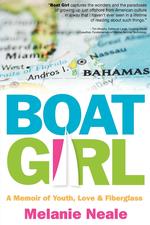 Boat Girl. A Memoir of Youth, Love, & Fiberglass