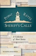 Point Reyes Sheriff`s Calls