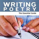 Writing Poetry - The Essential Guide