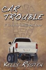 Car Trouble. A Cassidy Callahan Novel