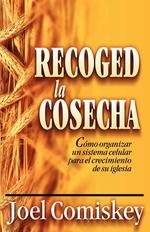 Recoged la Cosecha