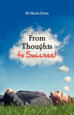 From Thoughts to Success