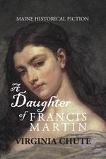 A Daughter of Francis Martin