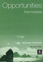 Opportunities Intermediate. Language Powerbook
