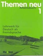 Themen neu. Arbeitsbuch 1 Lehrwerk fur Deutsch als Fremdsprache