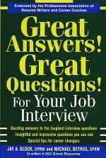 Great Answers! Great Questions! For Your Job Interview