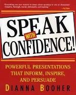 Speak With Confidence! Powerful Presentations